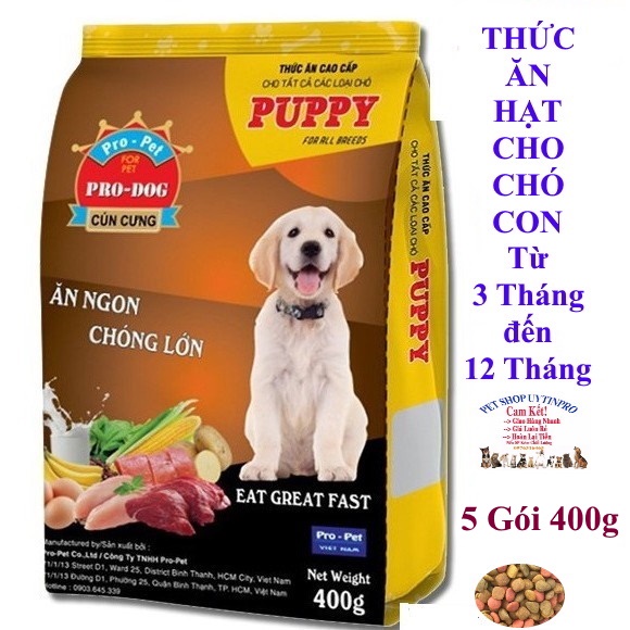 5 Gói Thức ăn hạt cho Chó con PRO-DOG PUPPY Gói 400g Xuất xứ Pro-Pet Việt Nam Dinh dưỡng hoàn chỉnh cho Chó