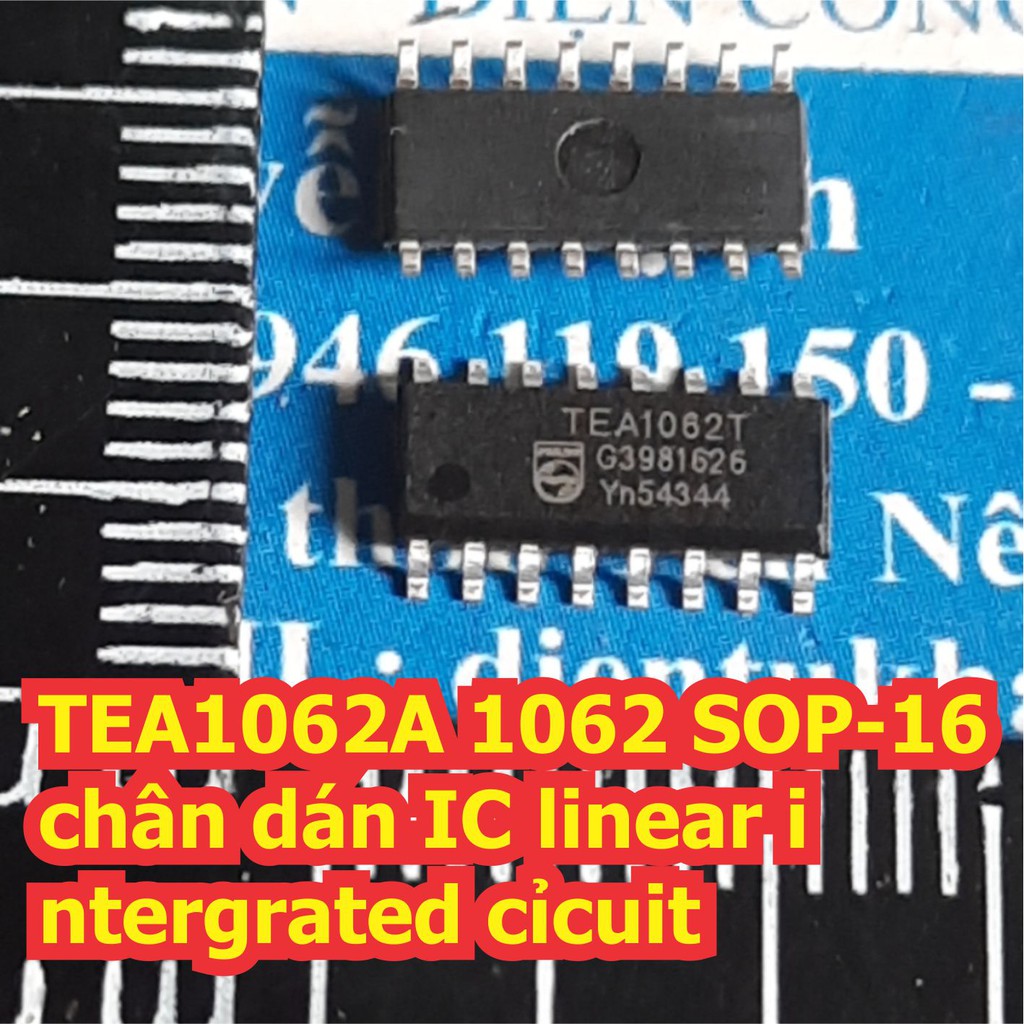 2 con TEA1062A 1062 SOP-16 chân dán IC linear intergrated cỉcuit kde7239