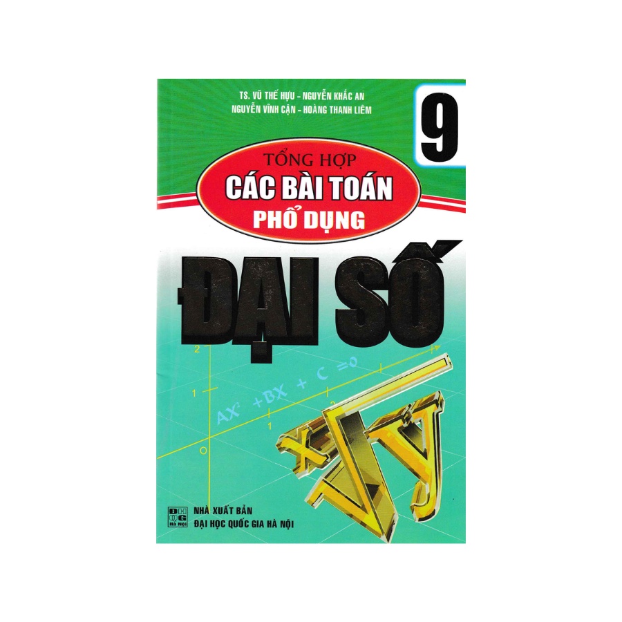 Sách - Tổng Hợp Các Bài Toán Phổ Dụng Đại Số 9