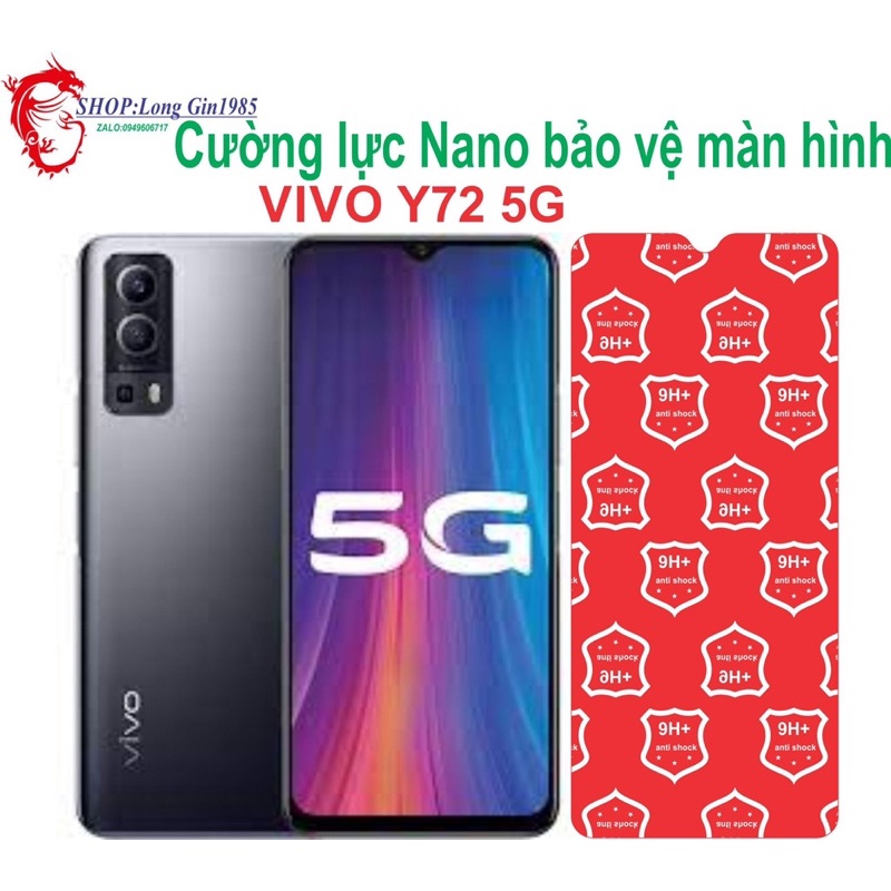 Vivo Y72 5G  Cường lực Nano chống va đập chống trầy xước tốt