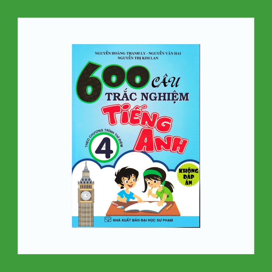 Sách - 600 Câu Trắc Nghiệm Tiếng Anh 4