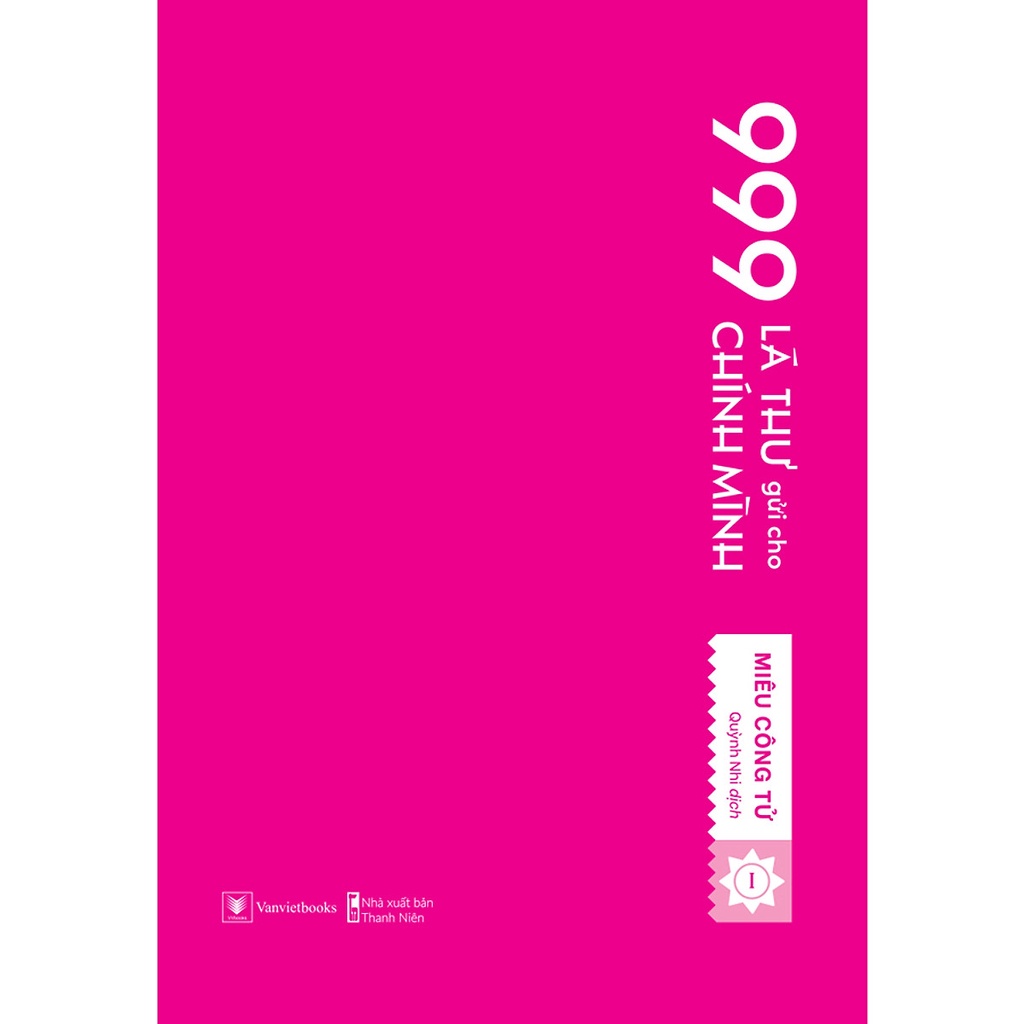 Sách - 999 Là Thư Gửi Cho Chính Mình (Phiên bản Mini) - Tập 01