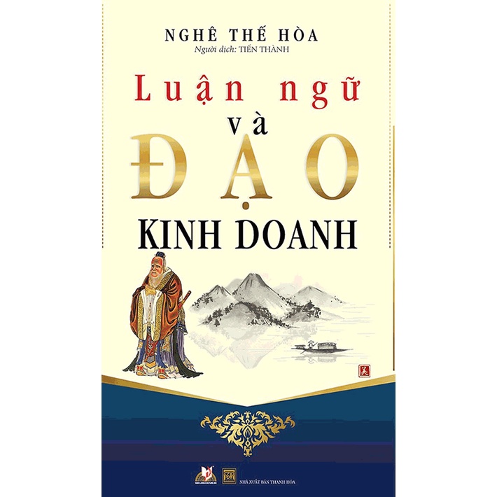 Sách - Luận Ngữ Và Đạo Kinh Doanh