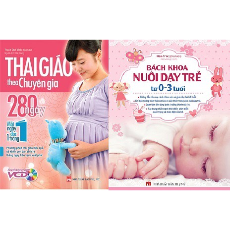 Combo 2 cuốn Sách Thai giáo theo chuyên gia + Bách khoa nuôi dạy trẻ từ 0-3 tuổi