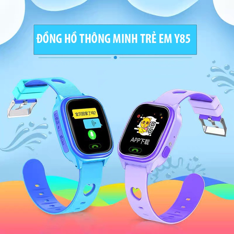 Đồng hồ thông minh trẻ em Y85 Nghe gọi,Định vị,Tiếng Việt,Giám sát hành trình,Chặn số lạ,Chống nước IP67-HV Store