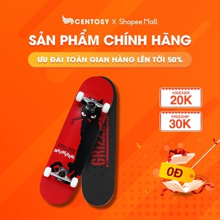 Ván Trượt Người Lớn [Centosy] 950 - In Hình Phong Cách, Mặt Nhám Chống Trơn
