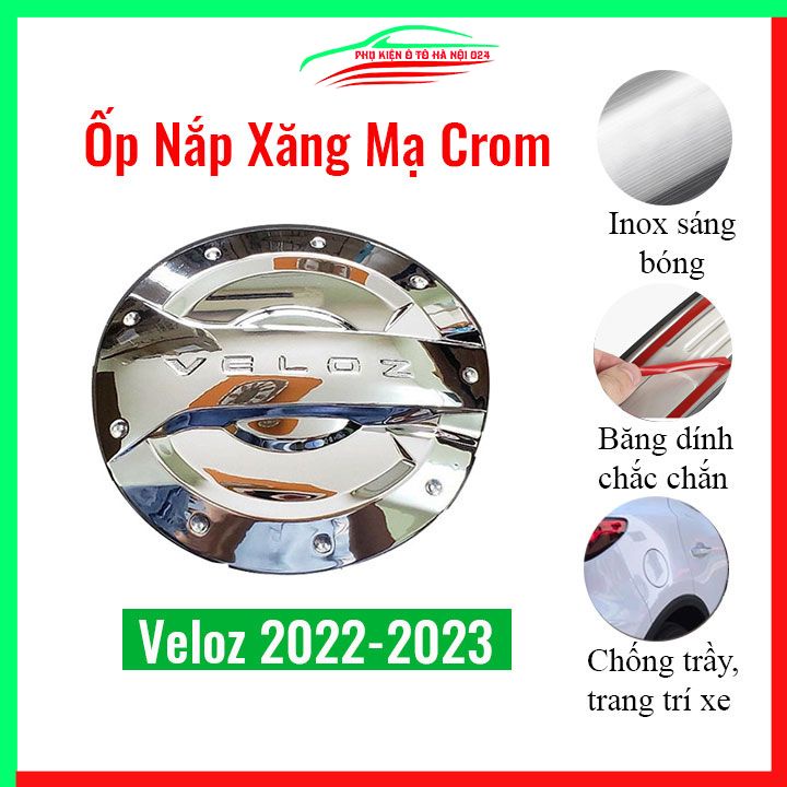 Ốp nắp xăng Veloz 2022-2023 mạ crom bảo vệ chống trầy trang trí ô tô