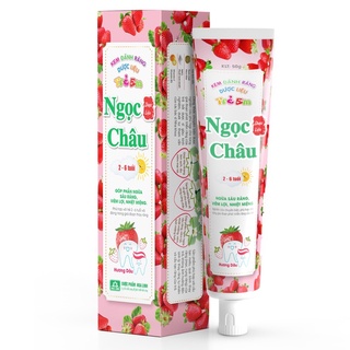 Kem đánh răng dược liệu Ngọc Châu cho bé từ 2-6 tuổi