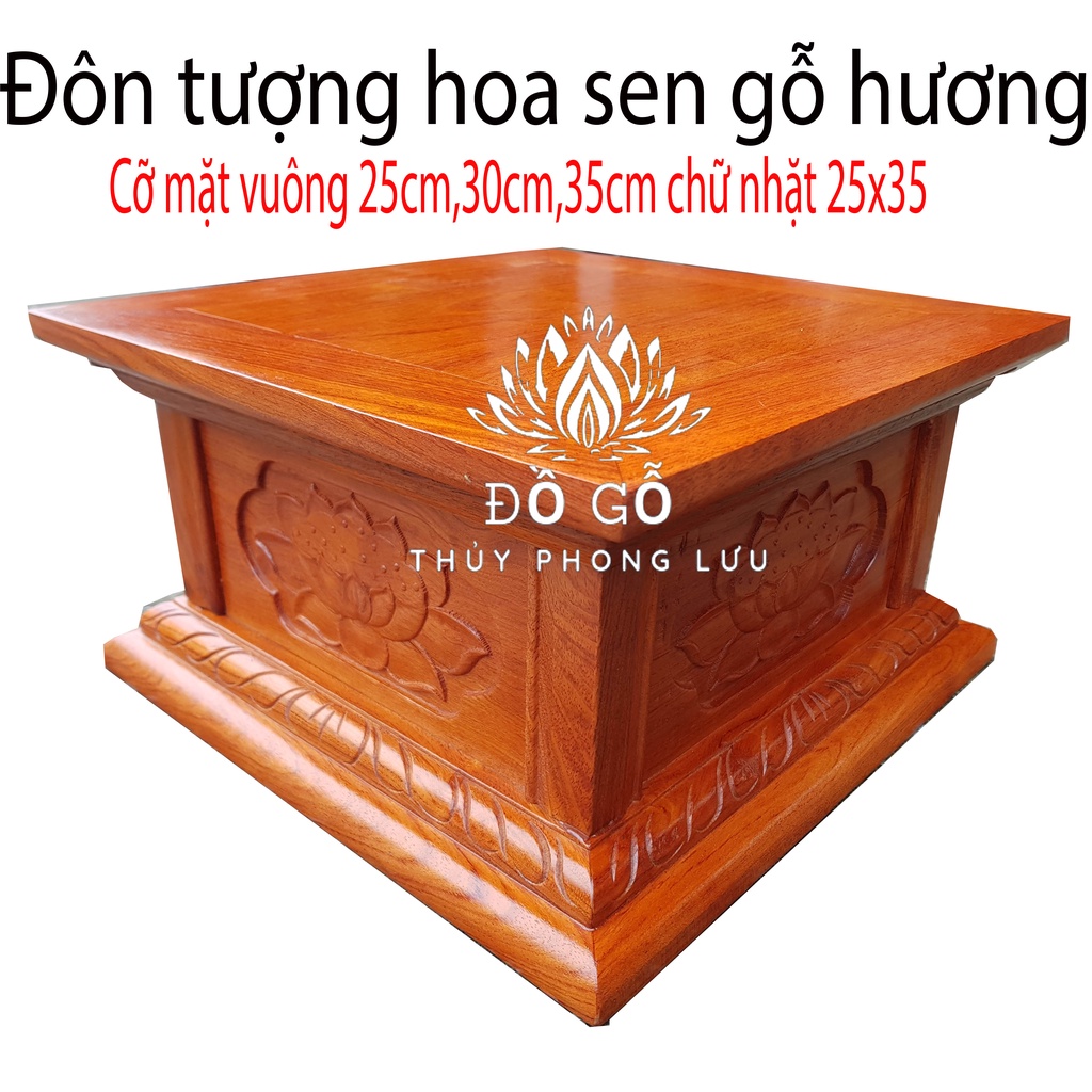 Đế hoa sen,Kỷ sen gỗ hương,Đôn sen cao 17cm mặt vuông 20,25,30,dài 35 rộng 25