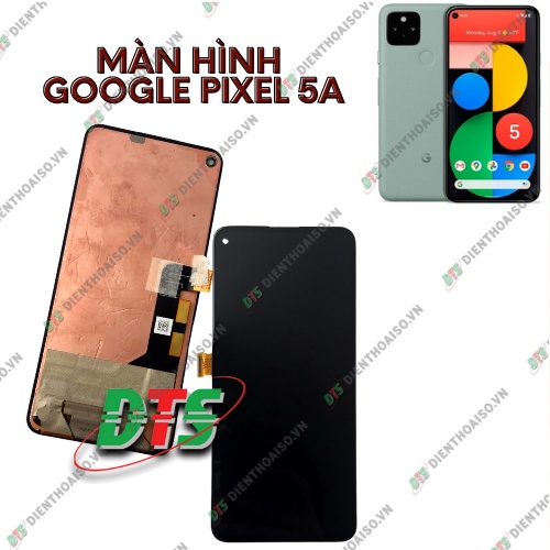 Màn hình full bộ google pixel 5a