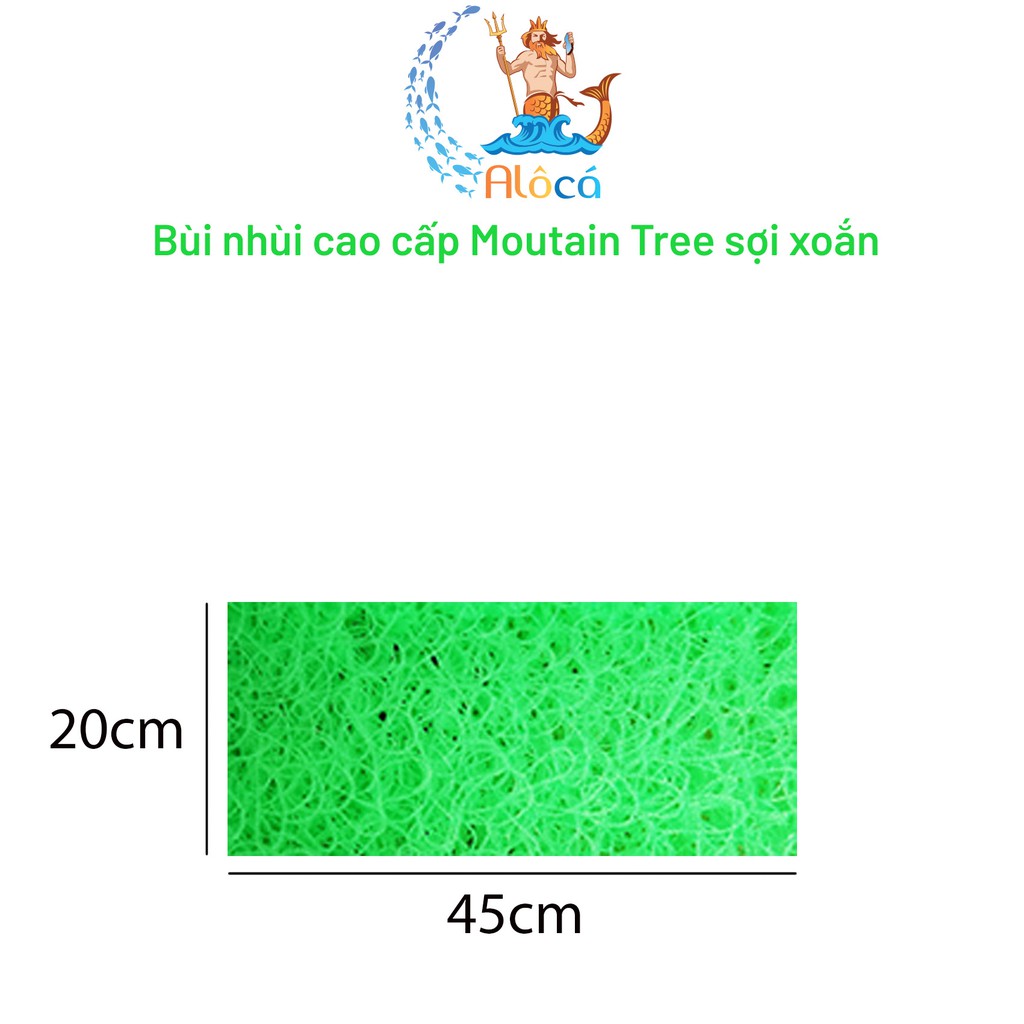Bùi nhùi Moutain Tree cỡ 40x15cm đến 45x45cm làm sạch nước bể cá cảnh
