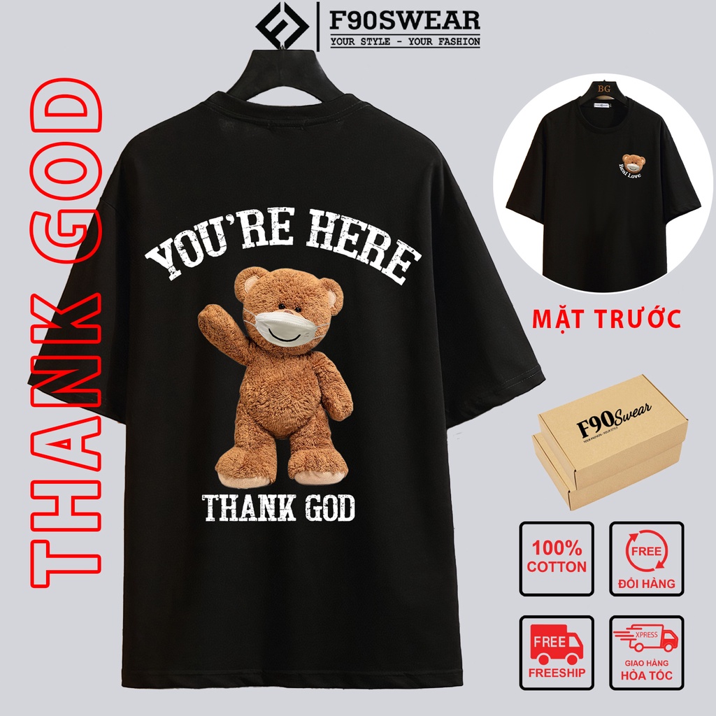 Áo thun tay lỡ nam nữ - Áo phông nam nữ UNISEX form rộng 100%COTTON thoáng mát in THANK GOD YOU'RE HERE