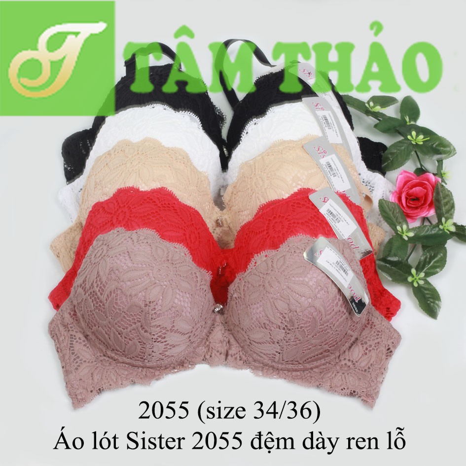 Áo lót Thái Lan Sister Hood 2055 đệm dày ren lỗ