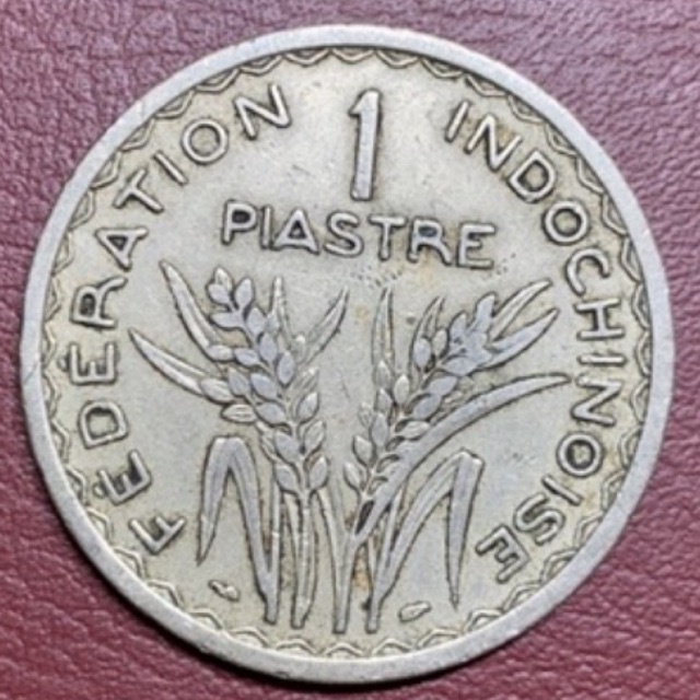 ĐỒNG XU 1 PIASTRE NĂM 1947