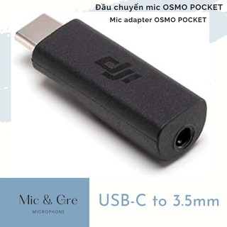 Adapter dji osmo pocket 3.5mm | đầu chuyển usb-c sang cổng micro 3.5mm cho mic osmo pocket