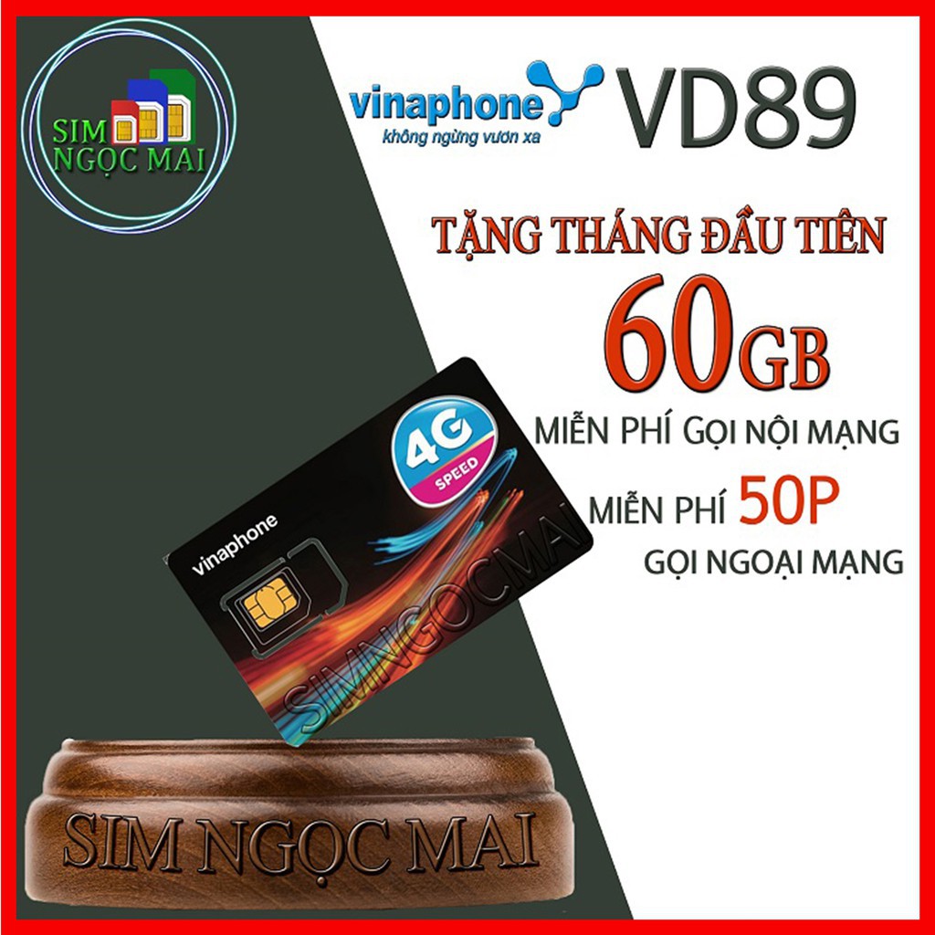 Sim 4G Vinaphone VD89 - Trọn Gói 1 Năm , Miễn Phí 2GB/NGÀY Data, nghe gọi thả ga- Sim Ngọc Mai