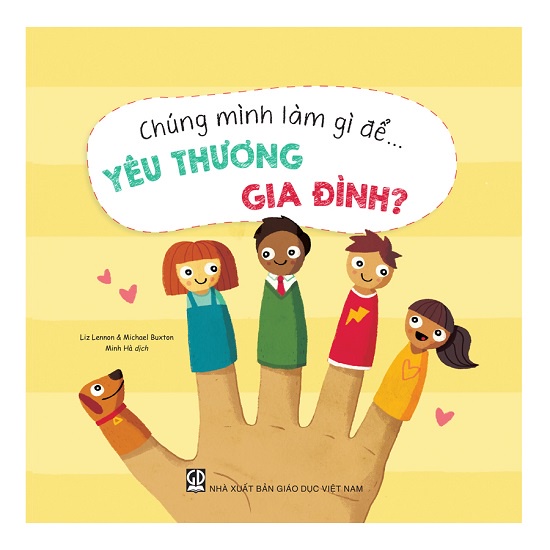 Sách Chúng mình làm gì để... Yêu thương gia đình?