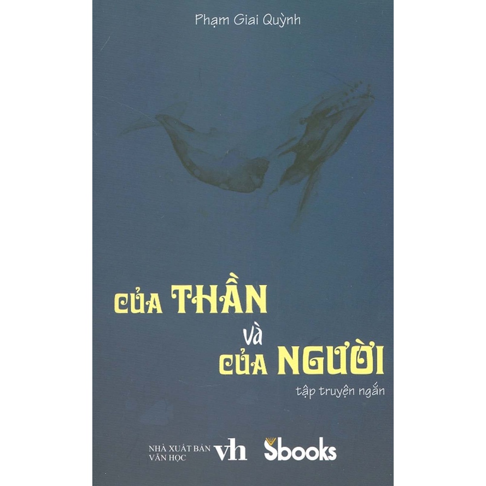 Sách - Của Thần Và Của Người (Tập Truyện Ngắn)