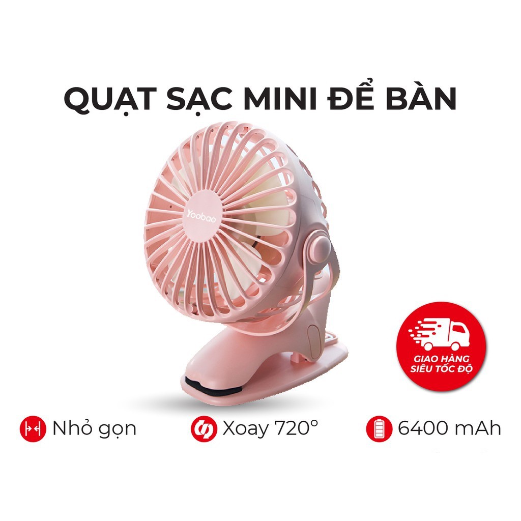 Quạt sạc mini để bàn YOOBAO F04 6400mAh Xoay 720 độ - Chạy 32 giờ liên tục - Hàng chính hãng