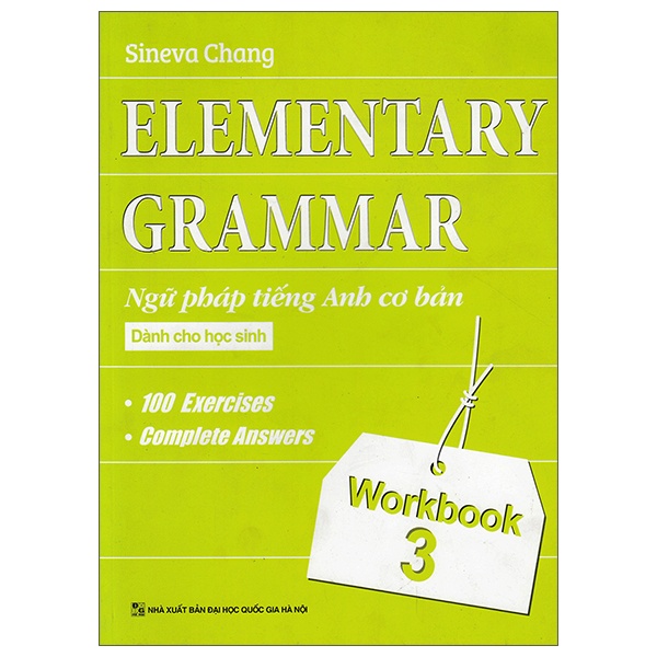 Sách - Elementary - Ngữ Pháp Tiếng Anh Cơ Bản Dành Cho Học Sinh (Workbook 3)