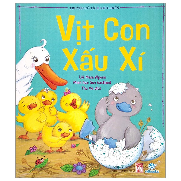 Sách Truyện Cổ Tích Kinh Điển - Vịt Con Xấu Xí
