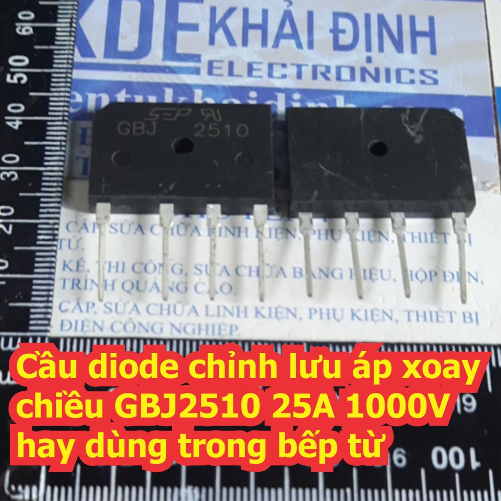 3 cái Cầu diode chỉnh lưu áp xoay chiều GBJ2510 25A 1000V hay dùng trong bếp từ kde7234