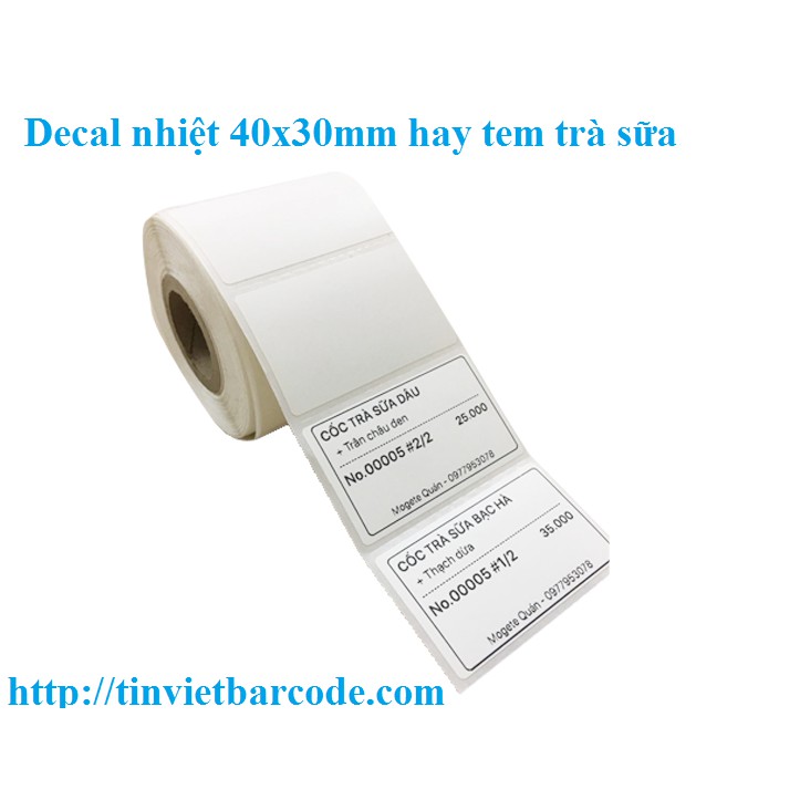 Tem decal nhiệt dán ly trà sữa lúc order ( 40*30, 50*30, 52*33, 58*40, 35*22...)