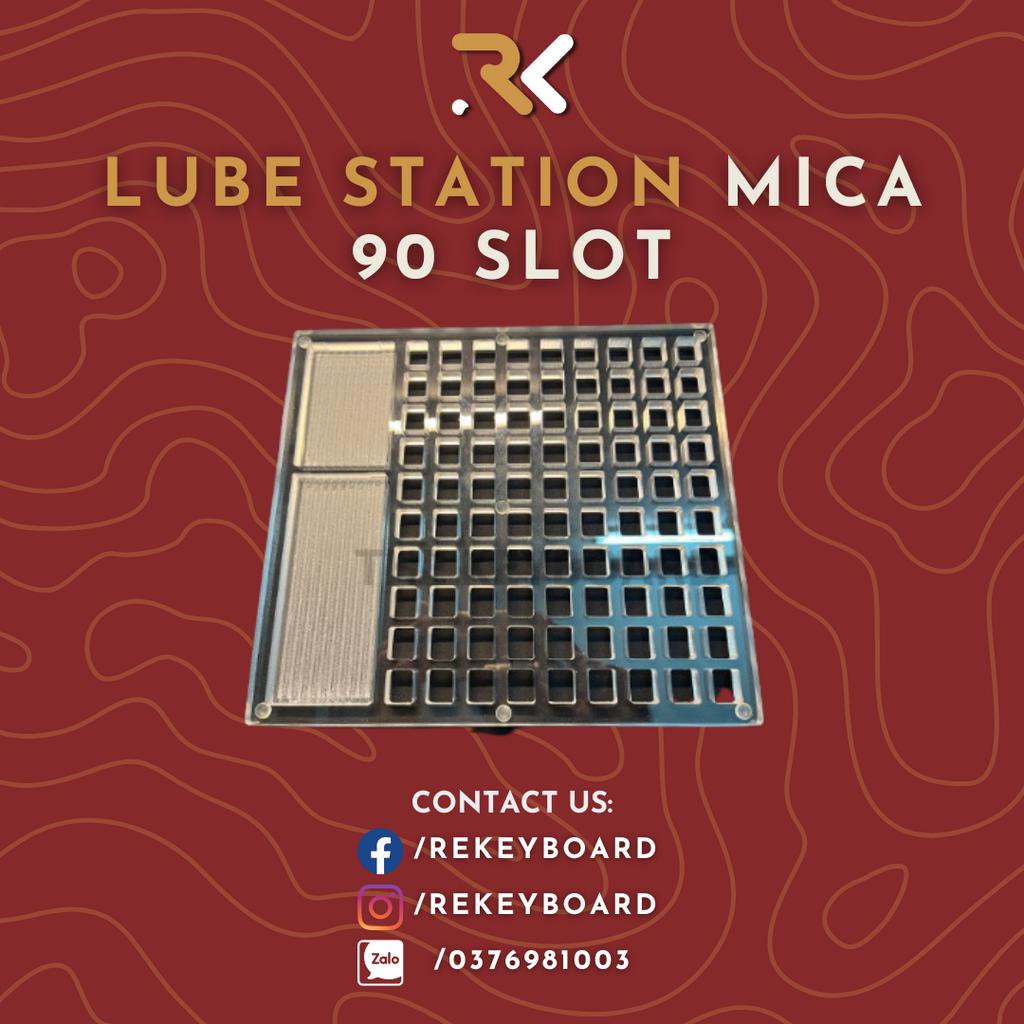 Lube Station Mica: 50 - 70 - 90 Slot | Mica nguyên khối | Khay lube switch | Rekeyboard