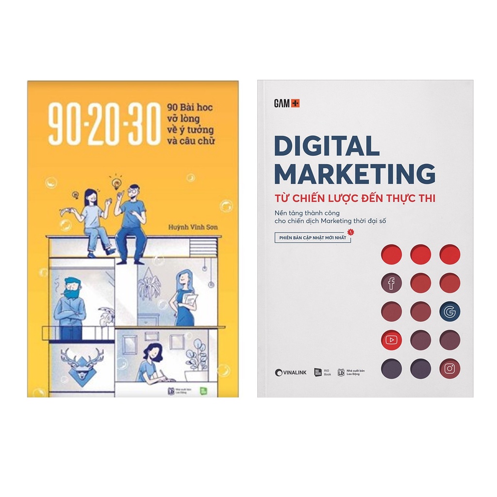 Sách - Combo 2 Cuốn: 90-20-30 90 Bài học Vỡ Lòng Về Ý Tưởng Và Câu Chữ + Digital Marketing - Từ Chiến Lược Đến Thực Thi