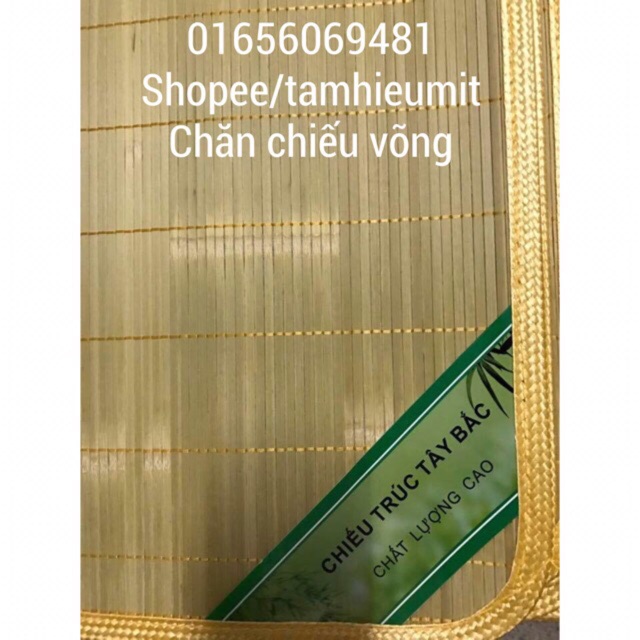 Chiếu trúc TÂY BẮC 2m x 2m2