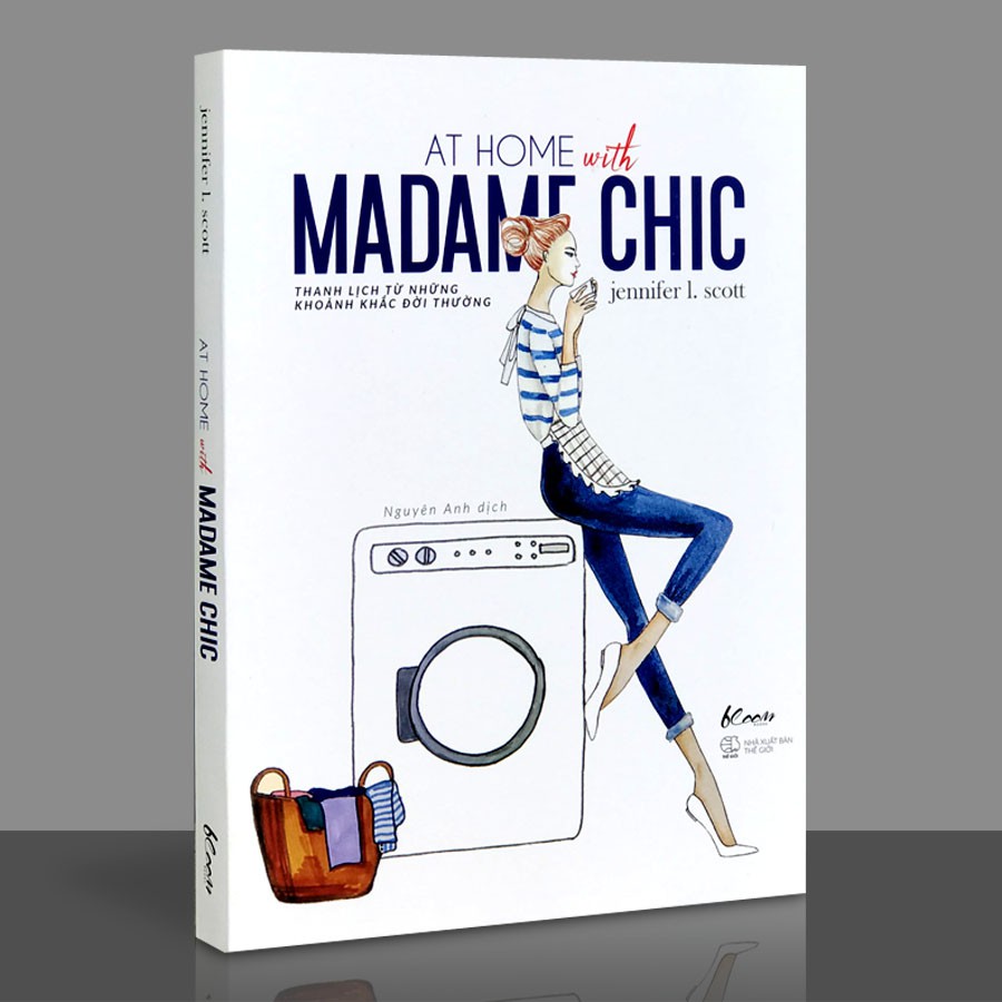 Sách - At Home With Madame Chic - Thanh Lịch Từ Những Khoảnh Khắc Đời Thường | BigBuy360 - bigbuy360.vn