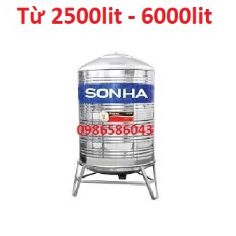 Bồn nước inox Sơn Hà đứng, 2500LÍT - 6000LÍT, BH 12 năm