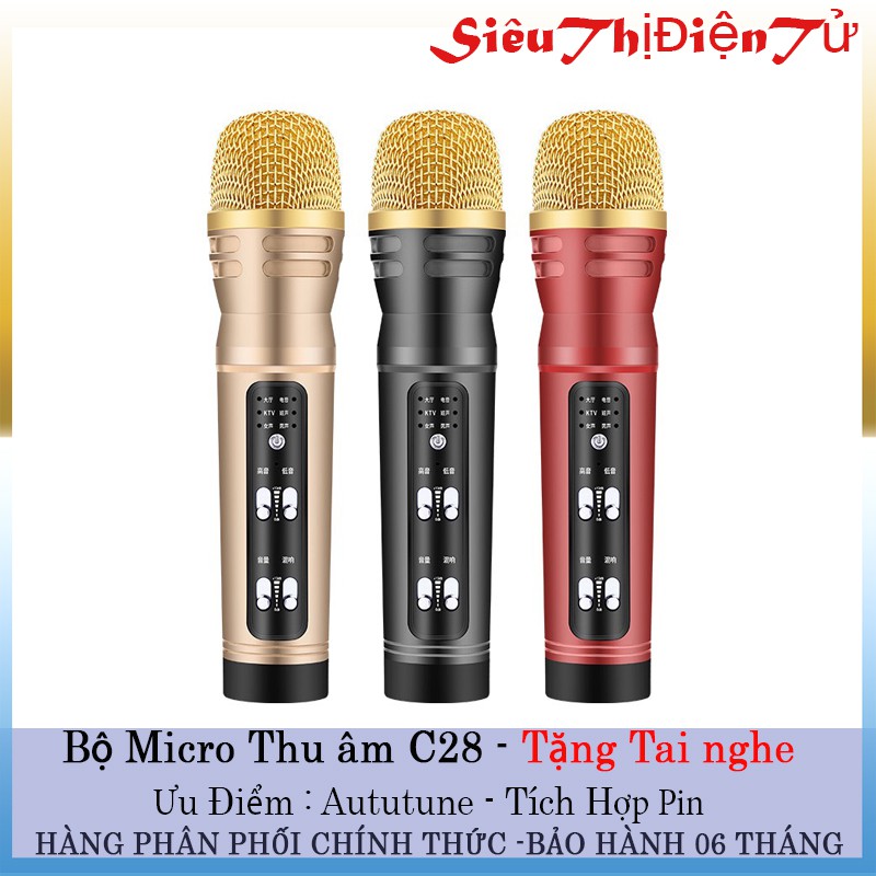 MICRO THU ÂM C28 CÓ CHẾ ĐỐ AUTO -TUNE  ĐẦY ĐỦ LIVE STREAM KÈM TAI NGHE