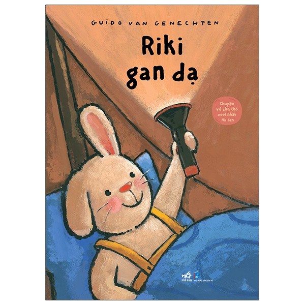 Sách thiếu nhi - Chuyện Về Chú Thỏ Cool Nhất Hà Lan - Riki Gan Dạ