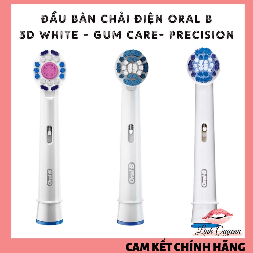 Bàn chải điện/ Đầu bàn chải Oral-B - 3D WHITE - GUM CARE- PRECISION
