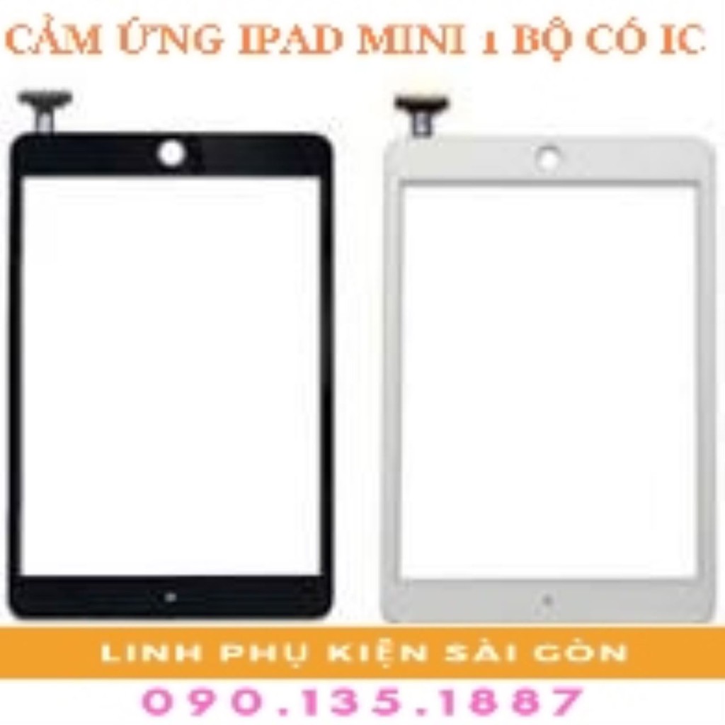 CẢM ỨNG IPAD MINI 1 BỘ CÓ IC