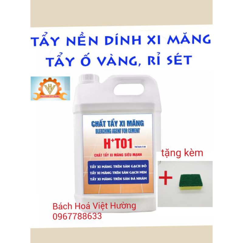 Chất tẩy xi măng HT01 can 5lít. tặng kèm miếng cọ xi măng + găng tay cao su