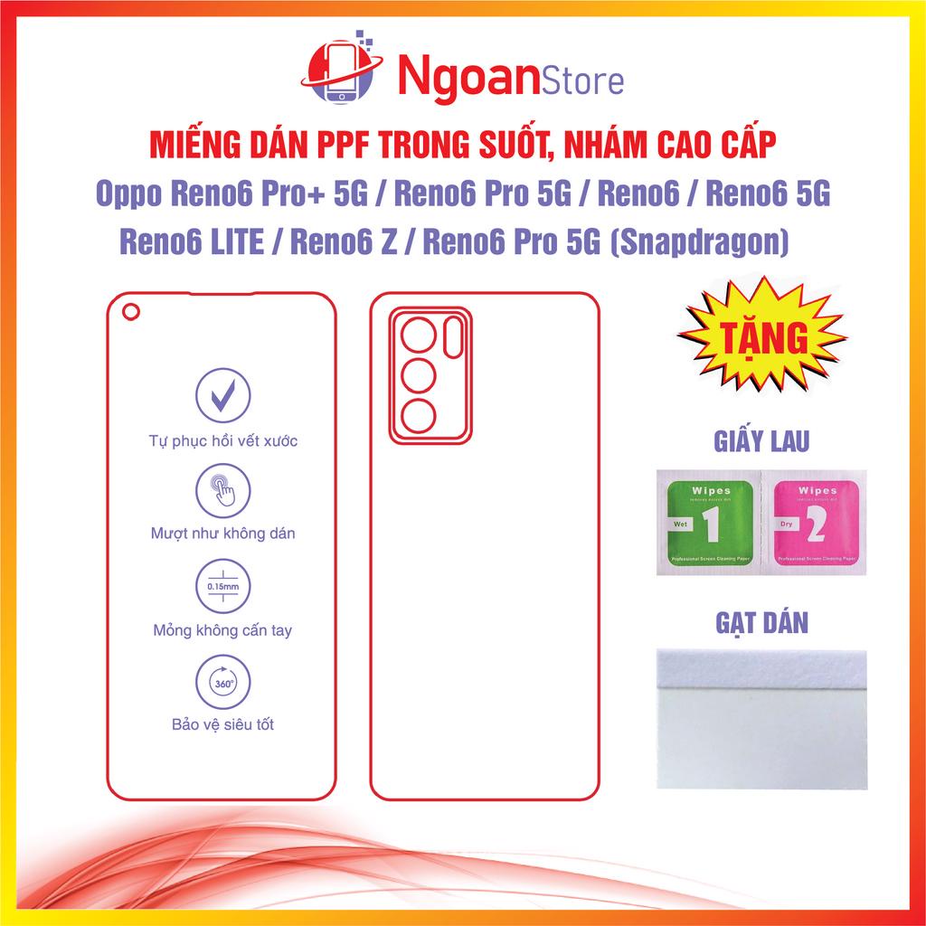 Miếng dán PPF cho Oppo Reno6 Pro+ 5G / Reno6 Pro 5G / Reno6 / Reno6 5G /Reno6 LITE / Reno6 Z / Reno6