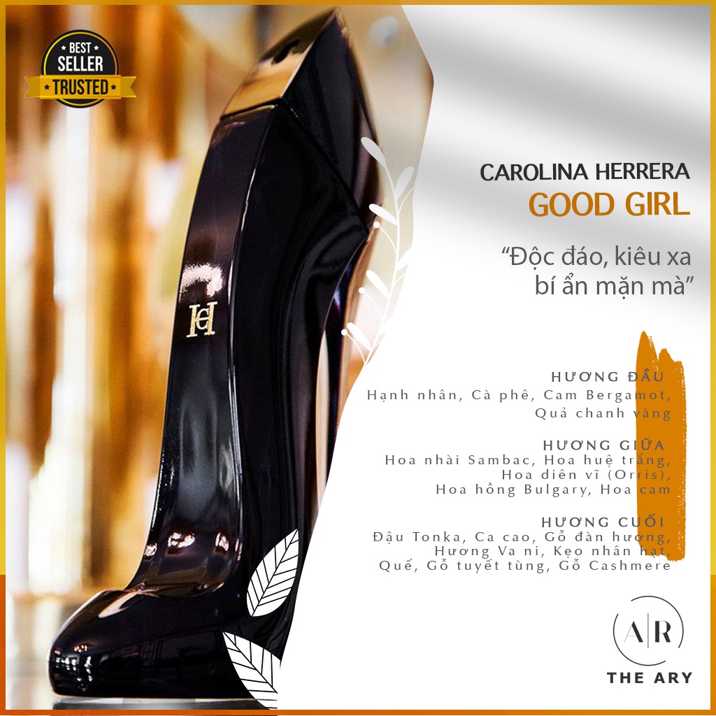 The Ary - Nước hoa nữ Quyến Rũ, Kiêu Kỳ, Lôi Cuốn Carolina Herrera Good Girl