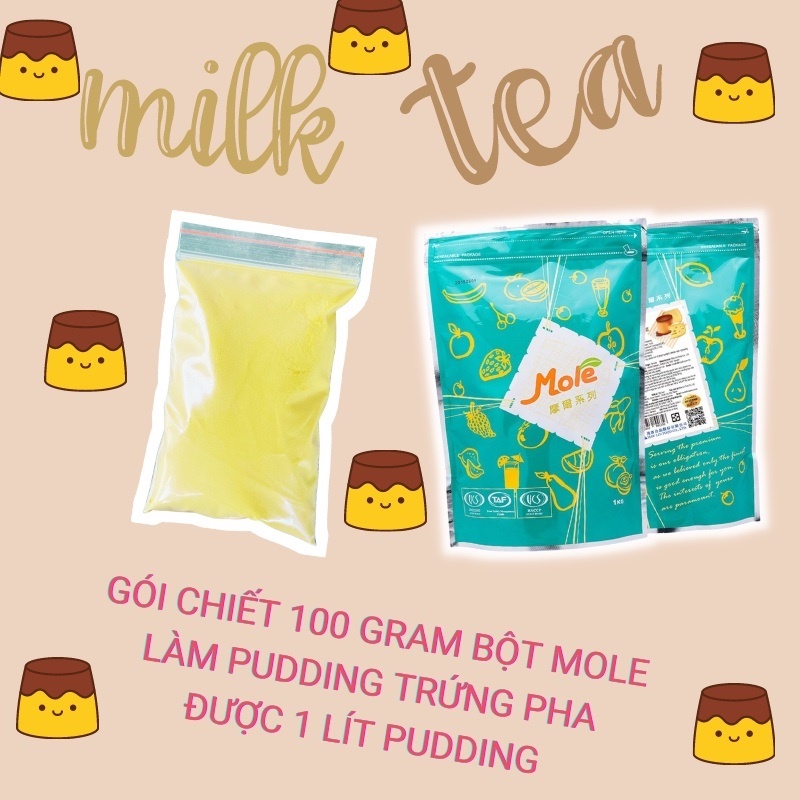 Bột pudding trứng Mole Đài Loan làm trà sữa pudding mole nhiều vị gói chiết 100 gram