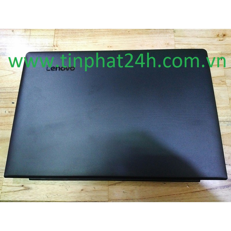 Thay Vỏ Mặt A Laptop Lenovo IdeaPad 310-15 510-15 AP10T000100 AP10T000200 AP10T000560 AP10T000700 Đen