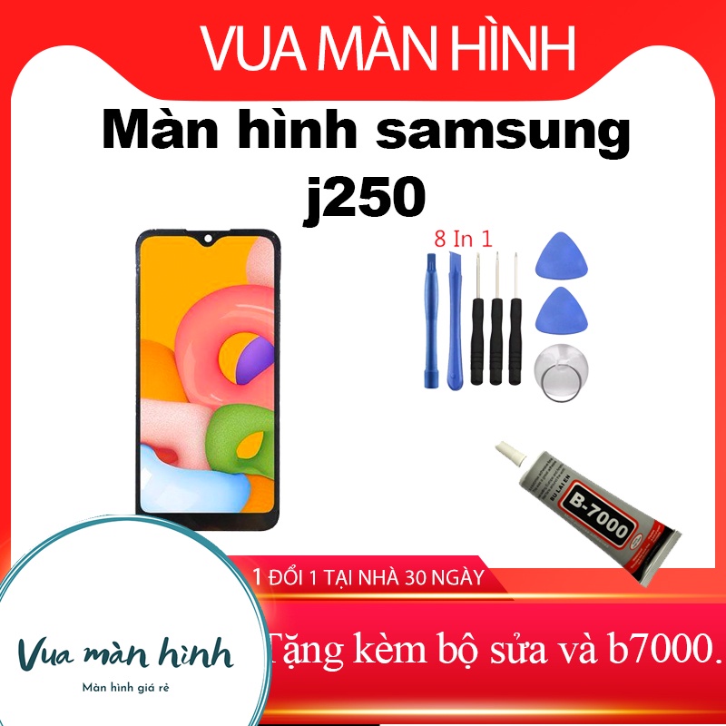 Màn hình thay thế cho samsung j250   tặng kèm bộ sửa 8 trong 1 và keo dán b7000.
