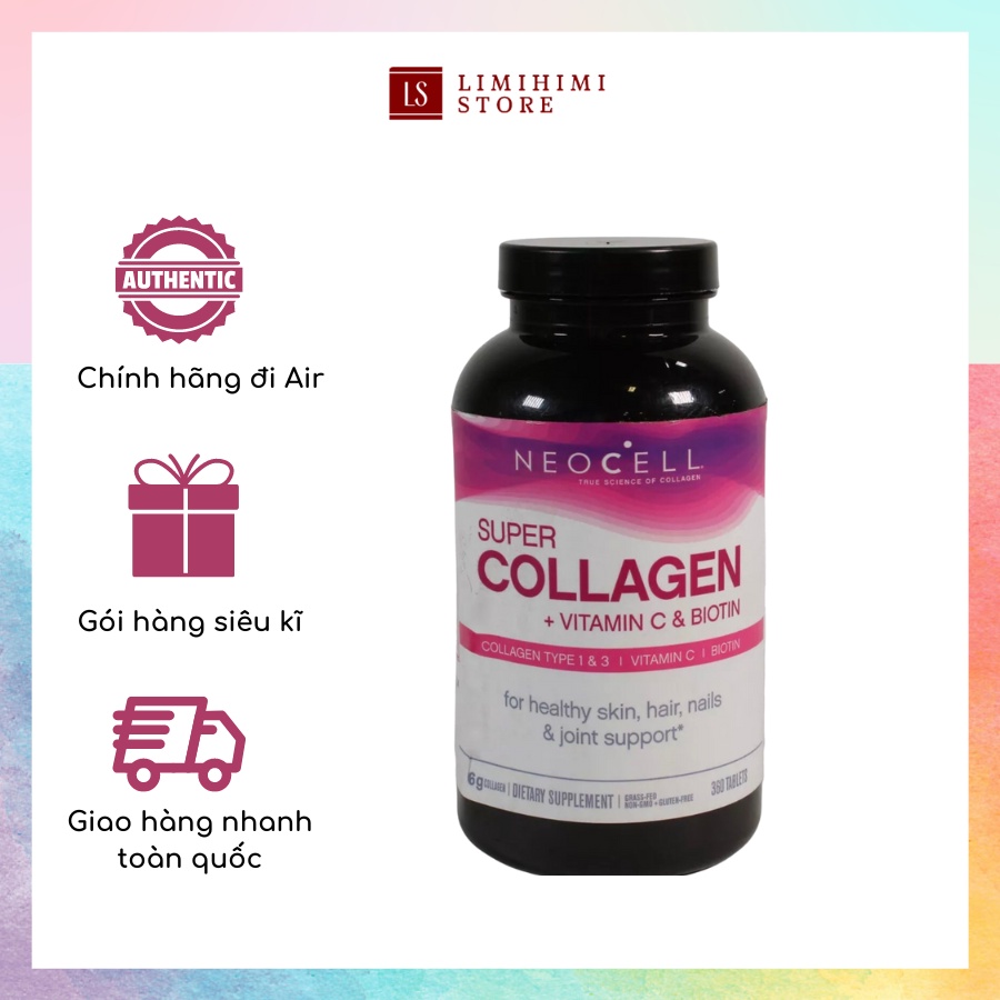 Viên uống Collagen NEOCELL SUPER COLLAGEN + VITAMIN C & BIOTIN Type 1 & 3 360 Viên