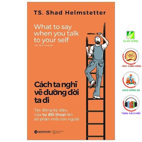 Sách Alphabooks - Cách ta nghĩ vẽ đường đời ta đi