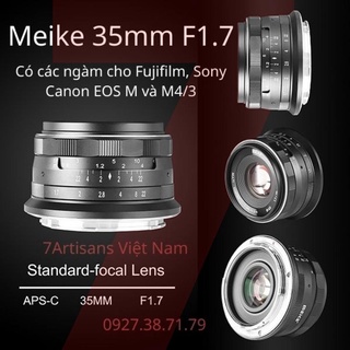 [CÓ SẴN] Ống Kính Meike 35mm F1.7 - Lens đa dụng dùng cho Sony E, Fujifilm, Canon EOS-M và Panasonic Olympus M43