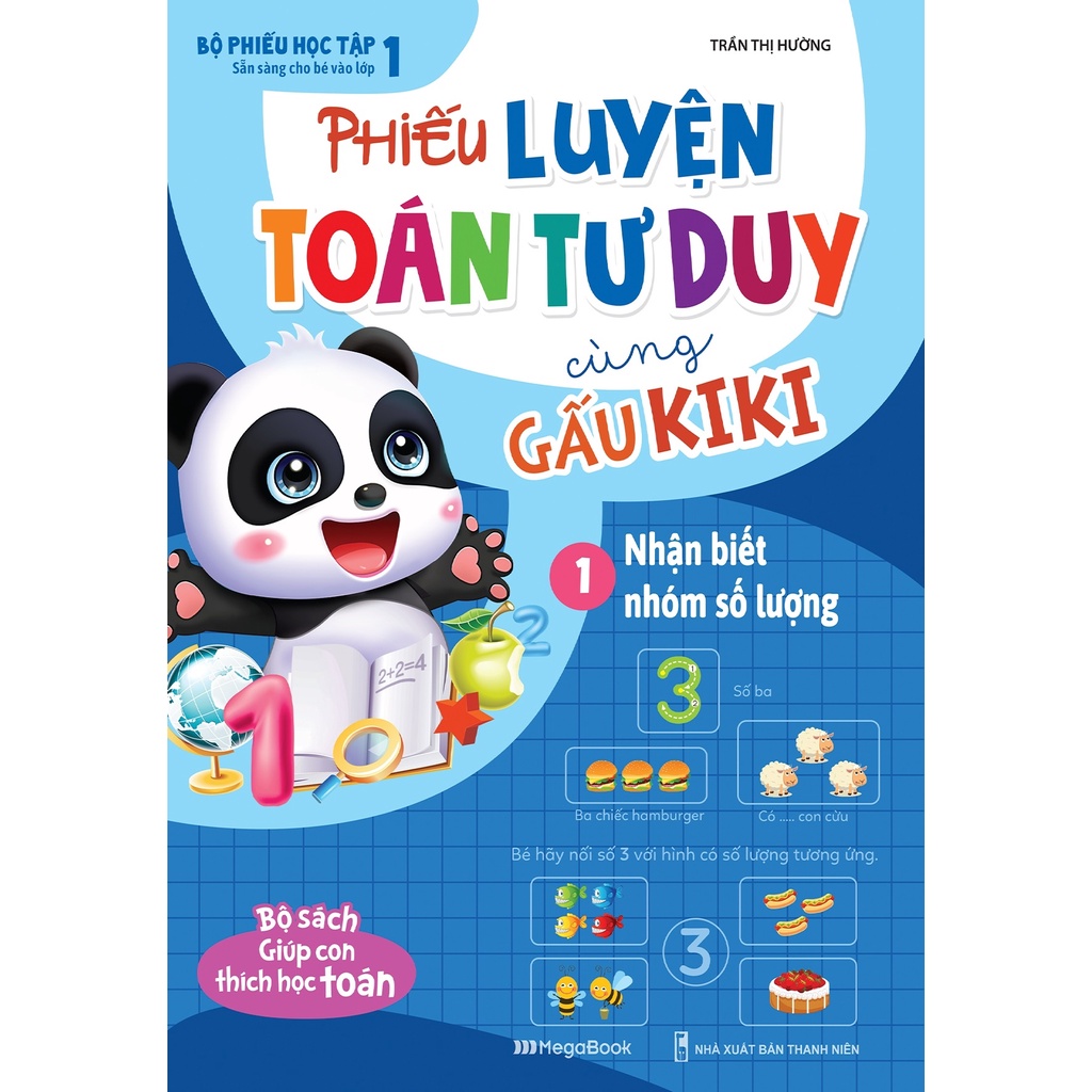 Sách Phiếu Luyện Toán Tư Duy Cùng Gấu Kiki 1: Nhận Biết Nhóm Số Lượng