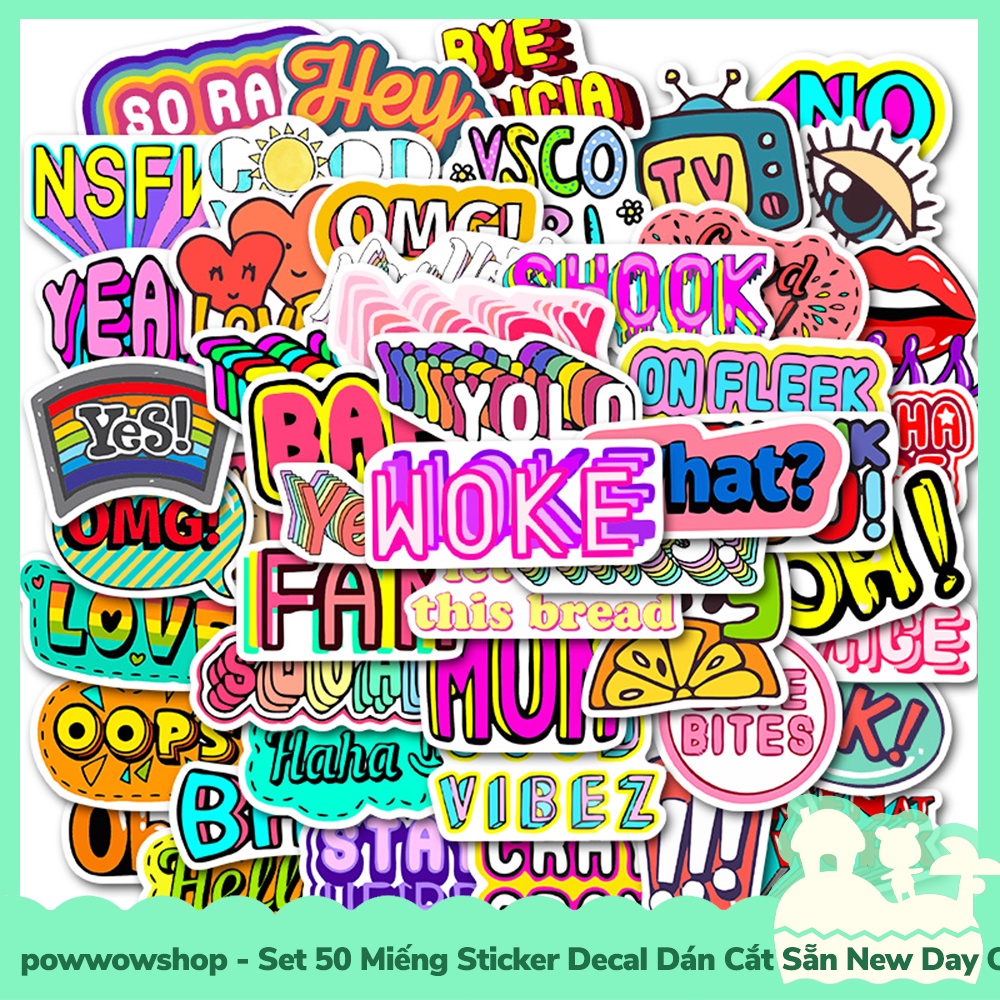 [Sẵn VN - Hỏa Tốc] Set 50 Miếng Sticker Decal Cắt Sẵn DIY Dán Trang Trí Vật Dụng Mẫu New Days Quotes Typography