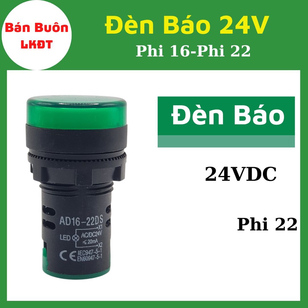 Đèn báo 24V phi 22, Phi 16. Đèn báo 24V