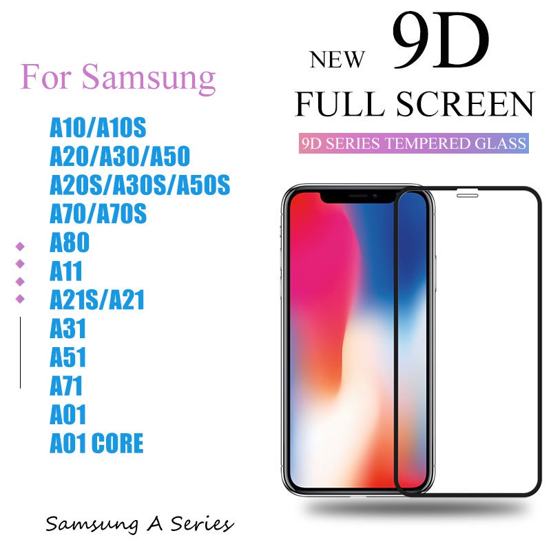 Kính Cường Lực 9d cho Samsung Galaxy A10 A10S A20 A20S A30 A30S A50 A50S A70 A70S A80 A11 A21 A21S A31 A51 A71 A01