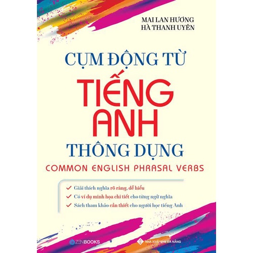 Sách - Cụm động từ Tiếng Anh thông dụng - Tác giả: Mai Lan Hương, Hà Thành Uyên
